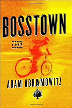 Bosstown by Adam Abramowitz