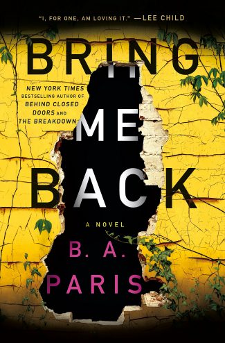 Review Bring Me Back By B A Paris Criminal Element