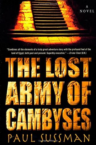 Cover of The Lost Army of Cambyses by Paul Sussman