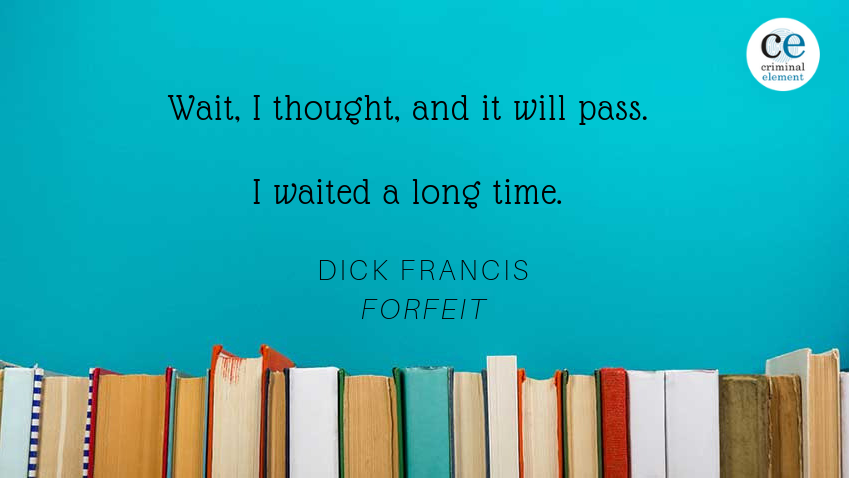 Revisiting Forfeit By Dick Francis 1970 S Best Novel Edgar Award Winner