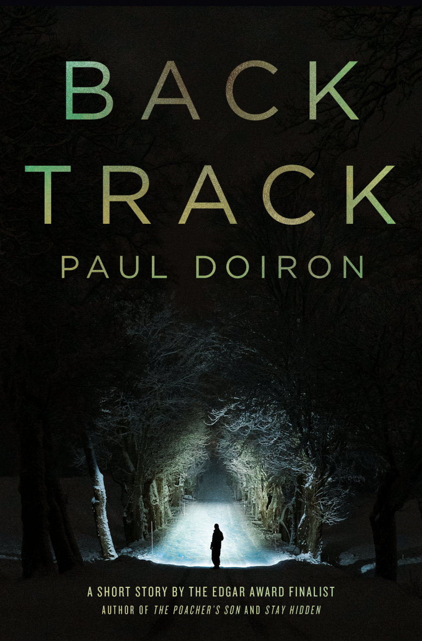 Backtrack by Paul Doiron Short Story