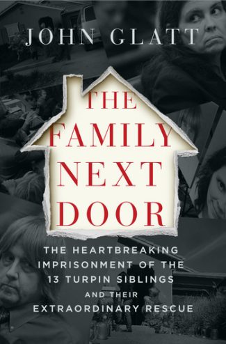 The Family Next Door by John Glatt