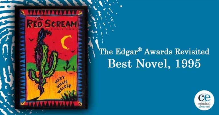 Revisiting the Edgars 1995's The Red Scream by Mary Willis Walker