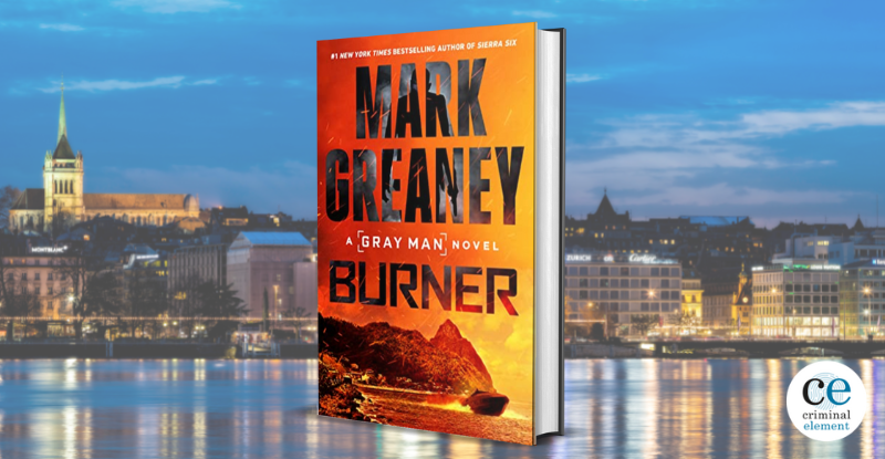 The Gray Man returns in Mark Greaney's new thriller 'Burner