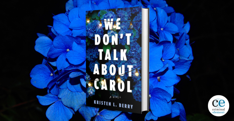 Revue de livre: nous ne parlons pas de Carol de Kristen L. Berry