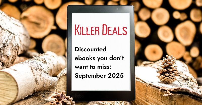 Offres de tueur: Ebooks Mystery et Thriller à prix réduit en septembre