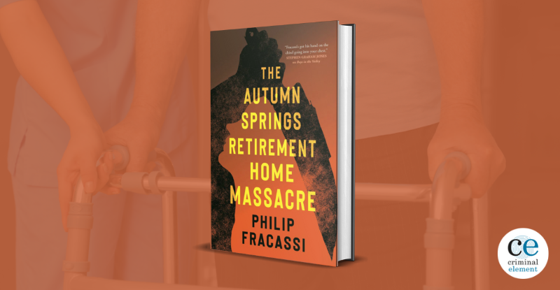 Critique de livre : Le massacre de la maison de retraite d’Autumn Springs par Philip Fracassi Critique de livre : Le massacre de la maison de retraite d’Autumn Springs par Philip Fracassi