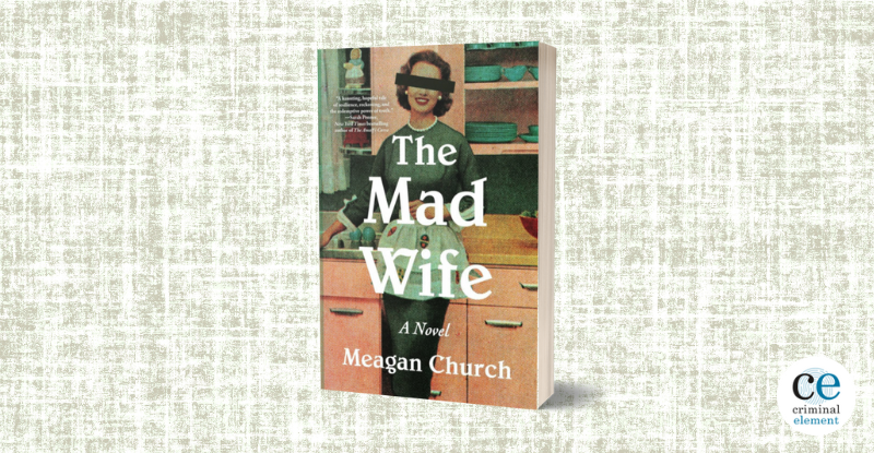 Critique de livre : La femme folle de Meagan Church